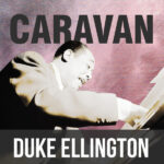 Affiche de l'album Caravan, de Duke Ellington